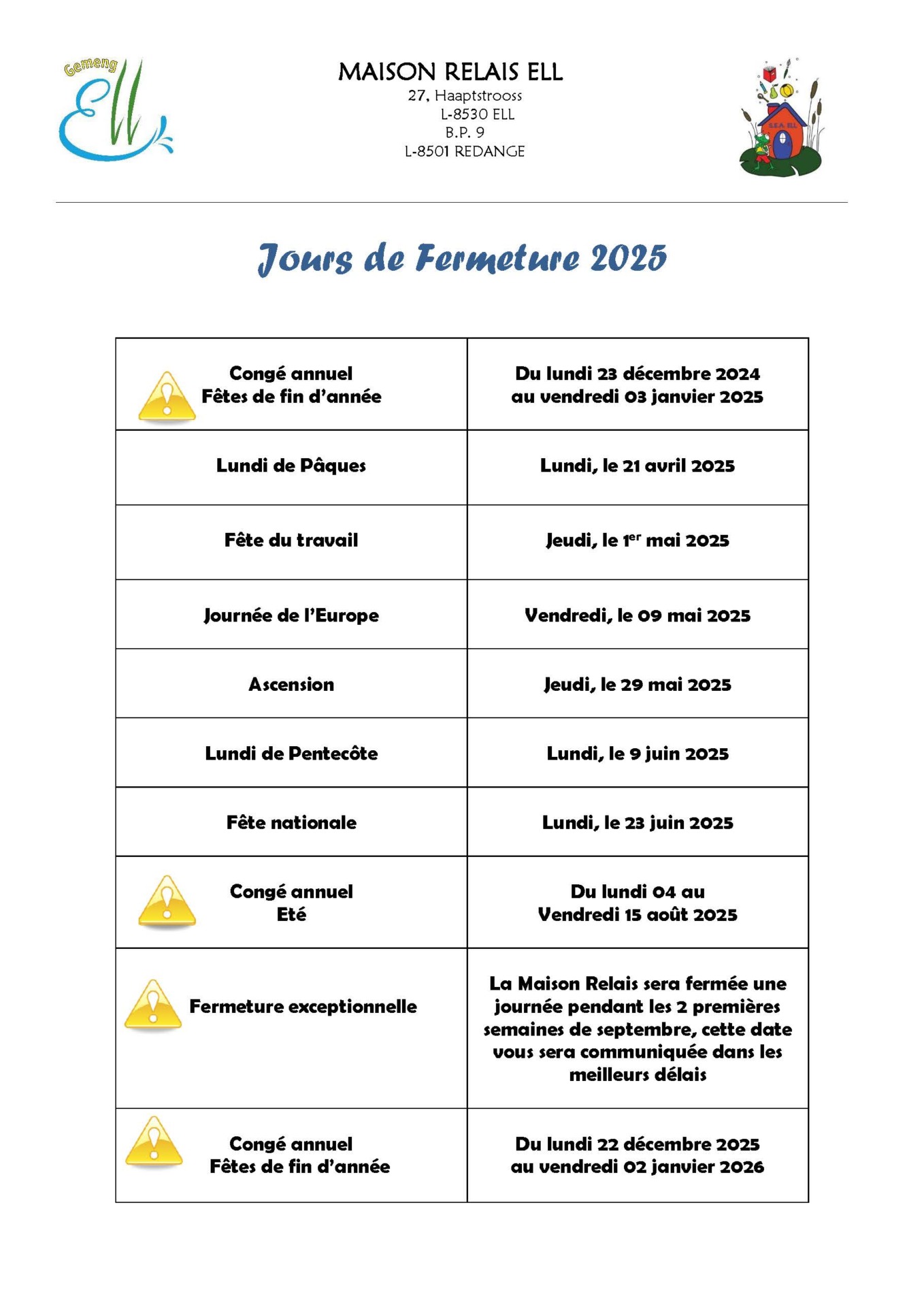 Fermetures 2025 Maison Relais Ell